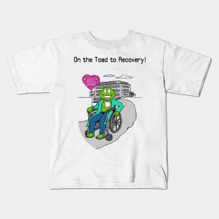 On The Toad To Recovery!-Heart Kids T-Shirt